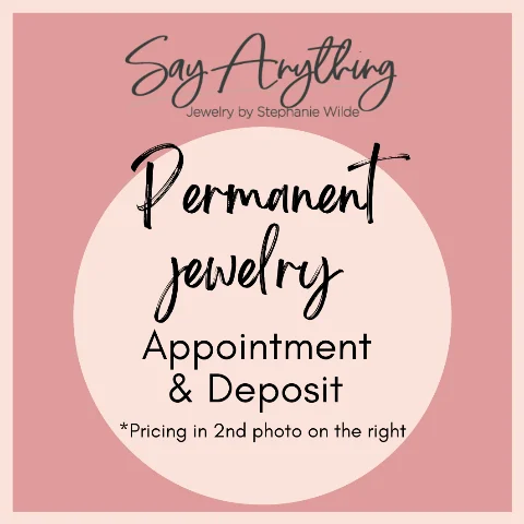 Permanent Jewelry Appointment & Deposit